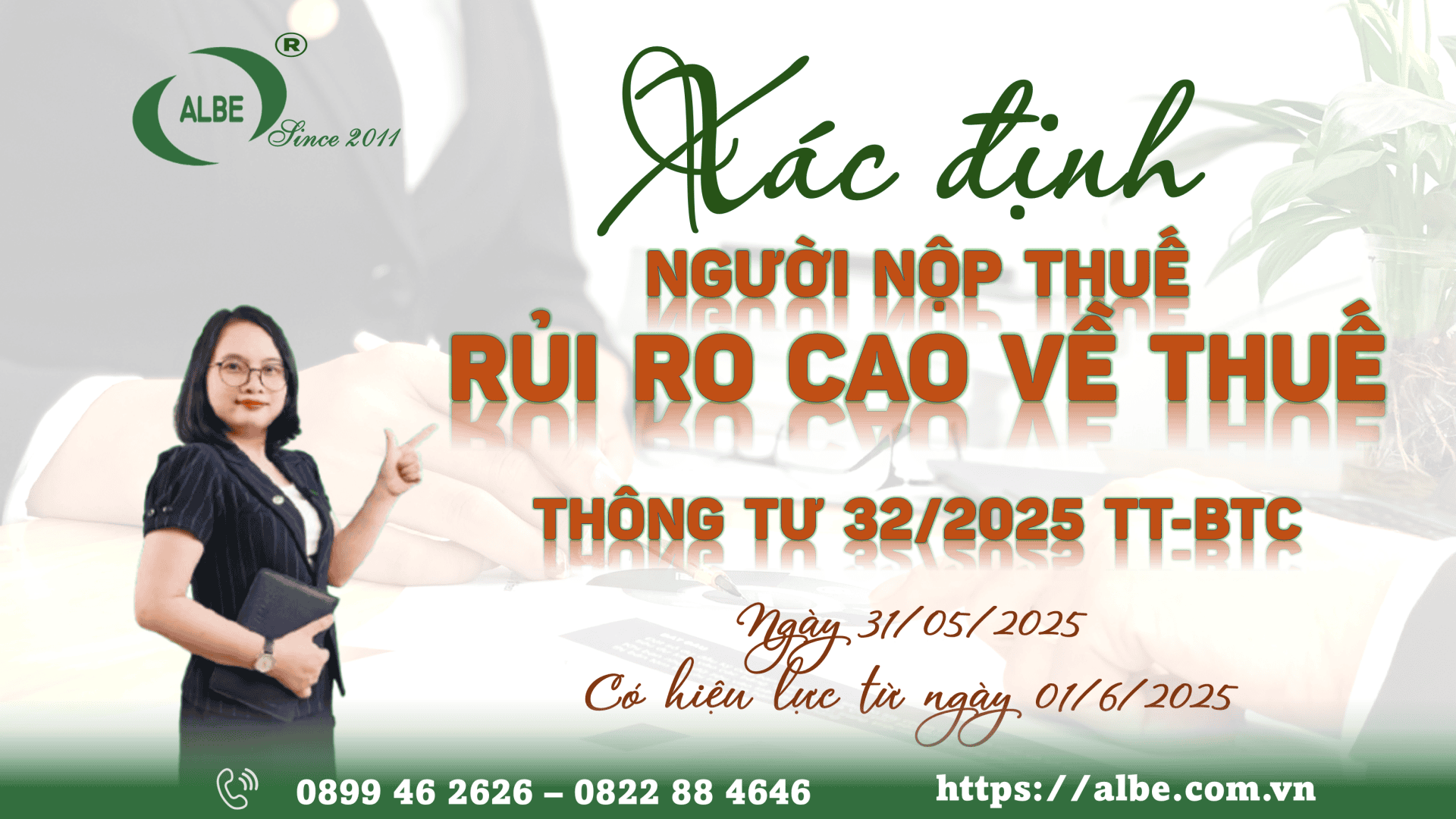 XÁC ĐỊNH NGƯỜI NỘP THUẾ RỦI RO CAO VỀ THUẾ THÔNG TƯ 32/2025 TT-BTC NGÀY 31/05/2025 CÓ HIỆU LỰC TỪ NGÀY 01/6/2025